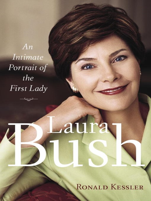 Title details for Laura Bush by Ronald Kessler - Wait list